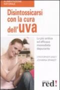 Disintossicarsi con la cura dell'uva