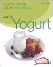 Buona tavola, salute e bellezza con lo yogurt