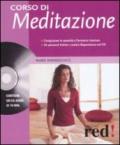 Corso di meditazione. Con CD Audio