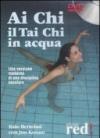 Ai Chi. Il Tai Chi in acqua. DVD