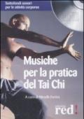 Musiche per la pratica del tai chi. CD Audio