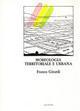 Morfologia territoriale e urbana. La linguistica strutturale per il territorio e la città