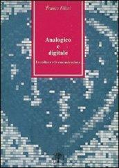 Analogico e digitale. La cultura e la comunicazione