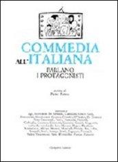 Commedia all'italiana. Parlano i protagonisti