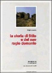 La storia di Stilo e del suo regio demanio. Dal secolo VII ai nostri giorni