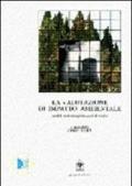 La valutazione di impatto ambientale. Un manuale teorico-pratico d'informazione e aggiornamento per gli operatori del governo del territorio