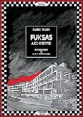 Fuksas architetto. Ediz. italiana e inglese