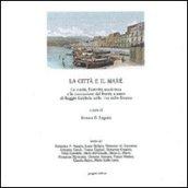 La città e il mare. Reggio Calabria dal '600 ai nostri giorni. Numerosi documenti