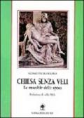 Chiesa senza veli. Le macchie della sposa. Un gesuita d'assalto rivela