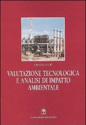 Valutazione tecnologica e analisi di impatto ambientale