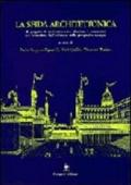 La sfida architettonica. La formazione dell'architetto nella prospettiva europea