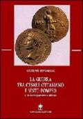 La guerra tra Cesare Ottaviano e Sesto Pompeo e le corrispondenze attuali