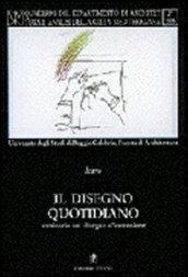 Il disegno quotidiano. Seminario sul disegno d'invenzione