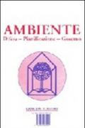 Ambiente: difesa, pianificazione, governo