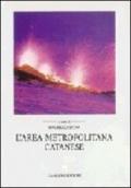 L'area metropolitana catanese. La pianificazione territoriale e urbanistica in Sicilia