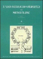 Il parco archeologico naturalistico del porto di Traiano. Guida archeologica del litorale romano di Ostia e Fiumicino