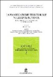 La pianificazione territoriale negli anni '90. Temi, strumenti e prospettive di applicazione