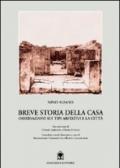 Breve storia della casa. Osservazioni sui tipi abitativi e le città