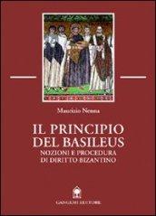 Il principio del Basileus. Nozioni e procedura di diritto bizantino