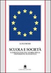 Scuola e società. Per una teoria della dispersione scolastica