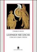 Leopardi e Nietzsche. L'idillio come utopia