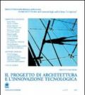 Il progetto di architettura e l'innovazione tecnologica