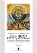 Etica, politica e vita quotidiana. La necessità di un cambiamento per pensiero etico contemporaneo