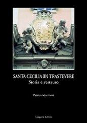 Santa Cecilia in Trastevere. Storia e tecnica del restauro