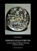 Spartaco sullo Stretto. Origine di Villa San Giovanni e Fiumana