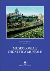 Museologia e didattica museale. I musei di Roma e del Lazio