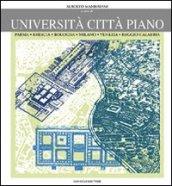 Università città piano. Parma, Brescia, Bologna, Milano, Venezia, Reggio Calabria