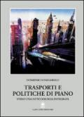 Trasporti e politiche di piano. Verso una metodologia integrata