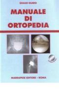 Manuale di ortopedia. Con DVD