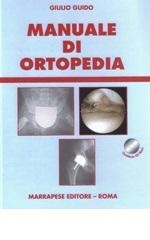 Manuale di ortopedia. Con DVD