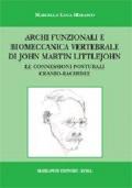 Archi funzionali e biomeccanica vertebrale di John Martin Littlejohn. Le connessioni posturali cranio-rachidee