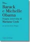 Barack e Michelle Obama. Doppia intervista