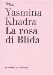 La rosa di Blida