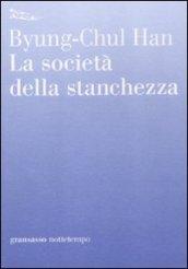 La società della stanchezza