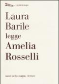 Laura Barile legge Amelia Rosselli