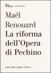 La riforma dell'Opera di Pechino