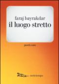 Il luogo stretto (Poesia)