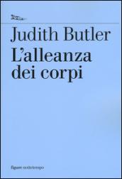 L'alleanza dei corpi. Note per una teoria performativa dell'azione collettiva