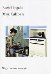 Mrs. Caliban