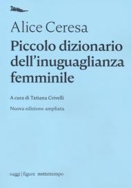 Piccolo dizionario dell'inuguaglianza femminile