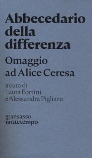 Abbecedario della differenza. Omaggio ad Alice Ceresa