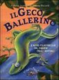 Il geco ballerino... e altre filastrocche dal mondo degli animali