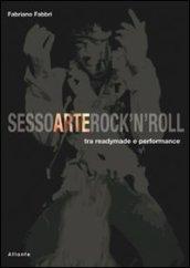 Sesso arte rock'n'roll