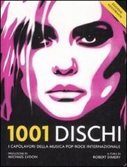 1001 dischi. Ediz. illustrata