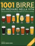 1001 birre da provare nella vita. Una selezione delle migliori birre da tutto il mondo
