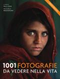 1001 fotografie da vedere nella vita